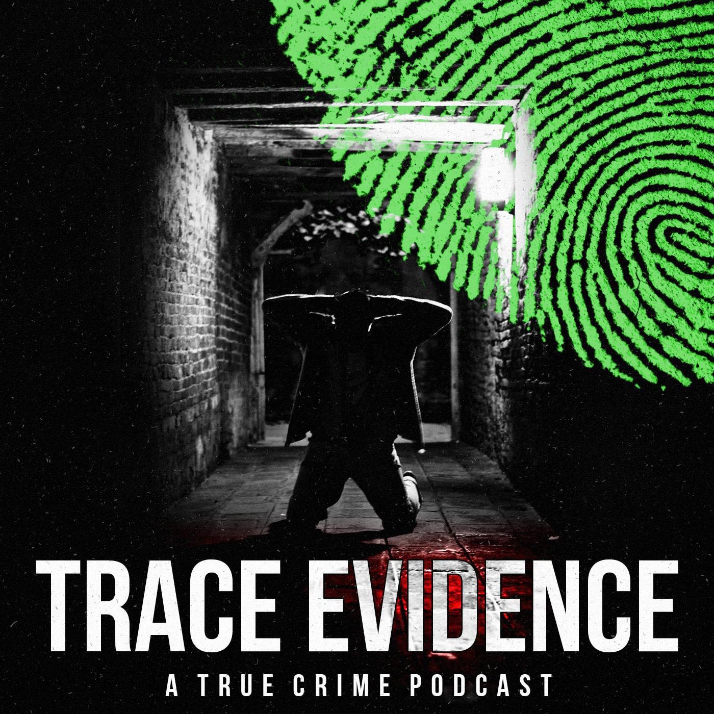 Trace Evidence podcast artwork