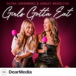 Girls Gotta Eat podcast artwork