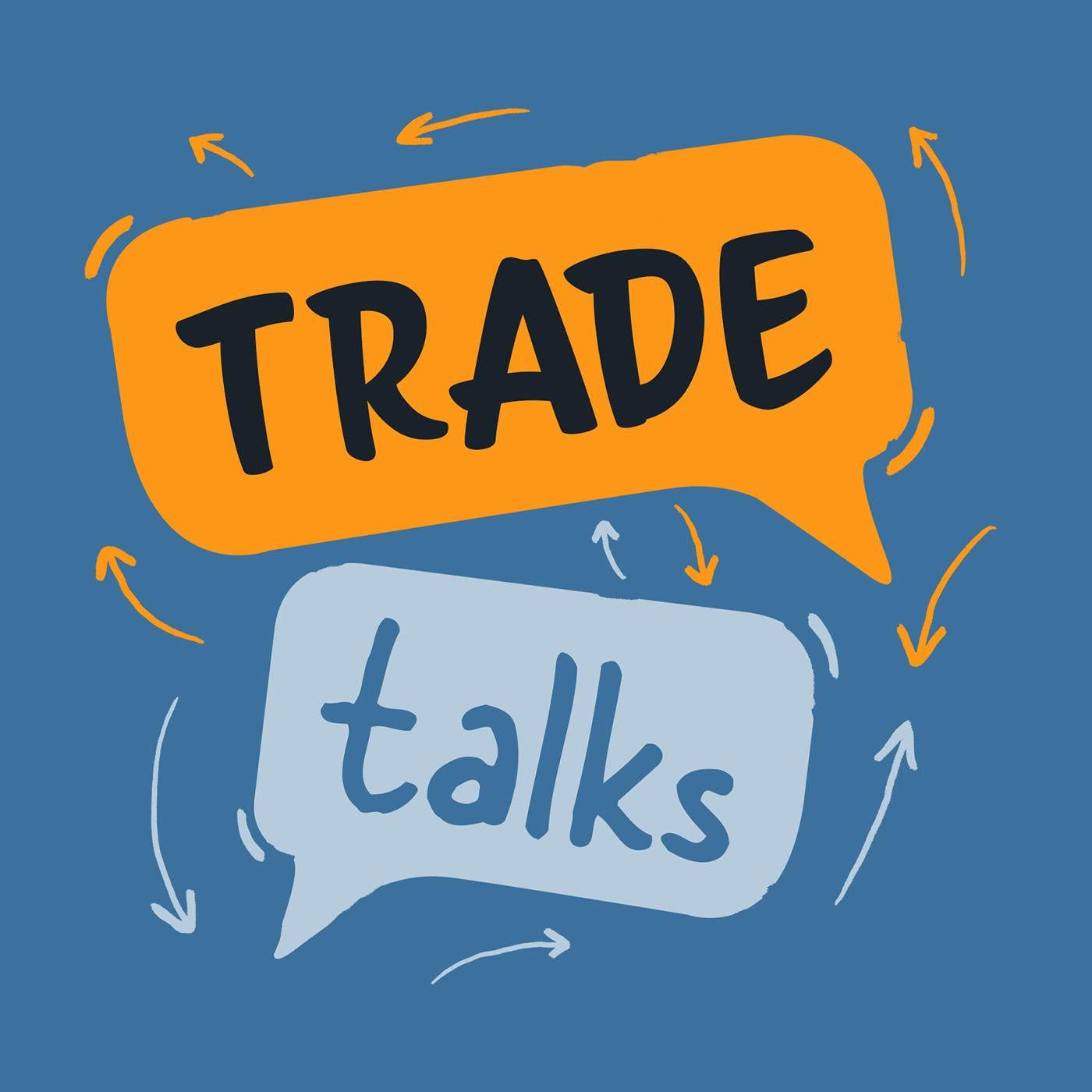Trade Talks podcast artwork