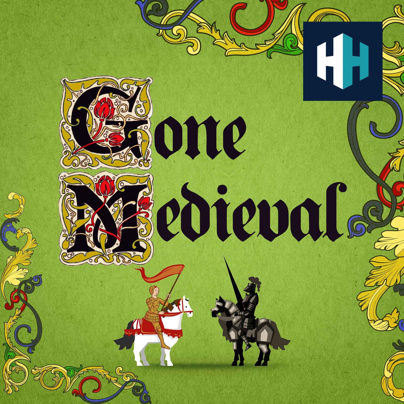Gone Medieval podcast artwork