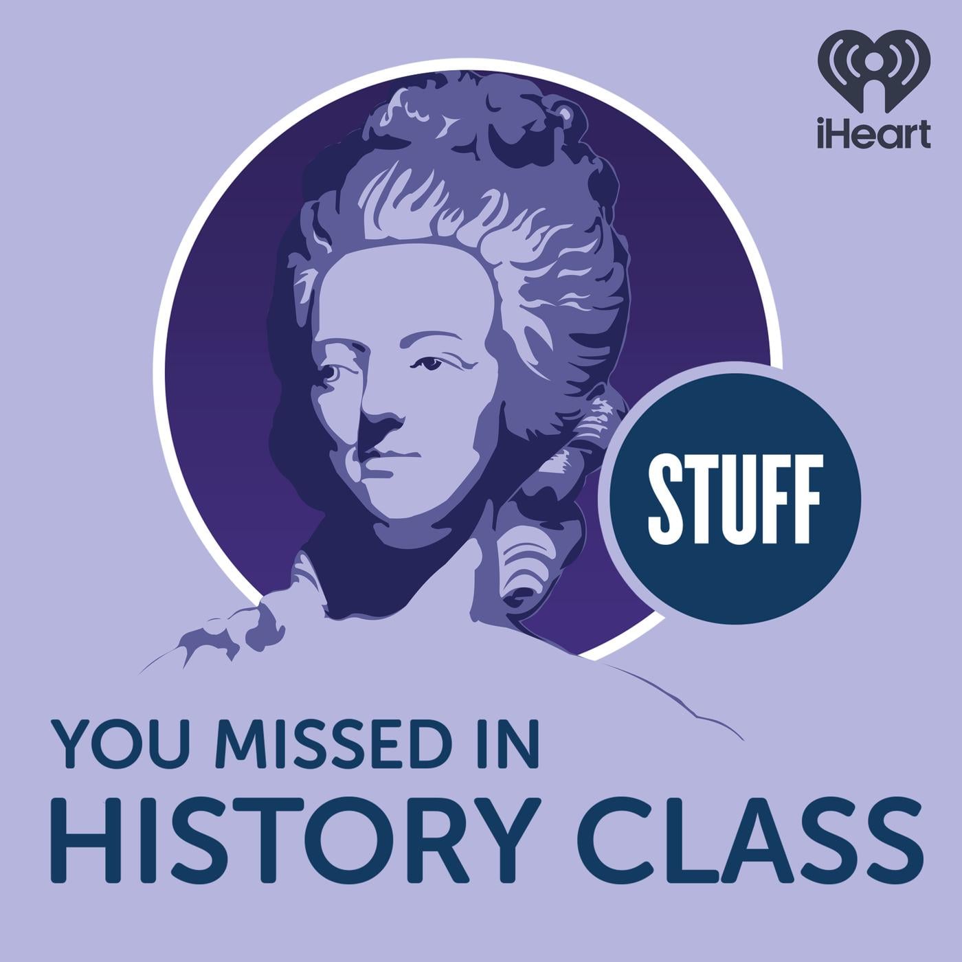 Stuff You Missed in History Class podcast artwork