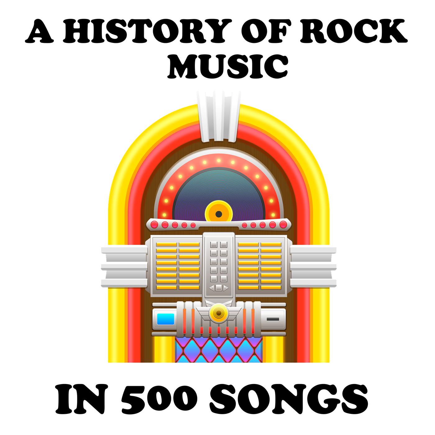 A History of Rock Music in 500 Songs podcast artwork