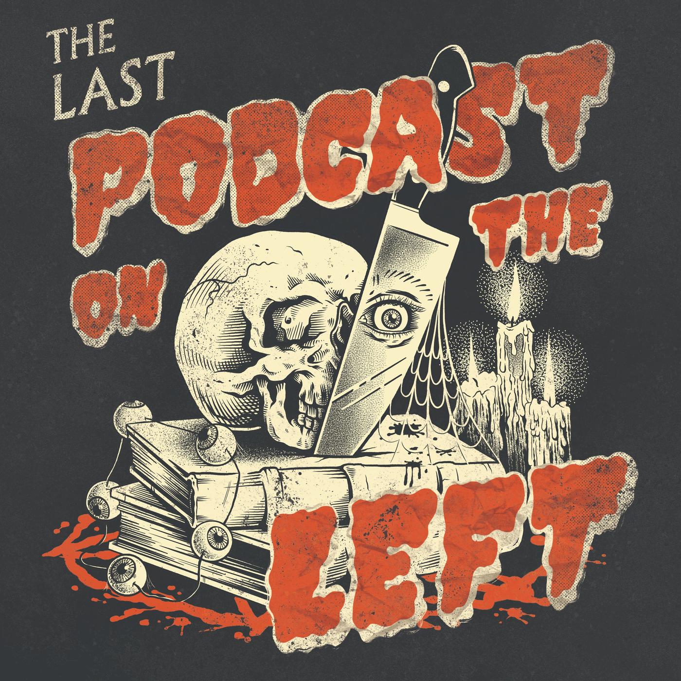 Last Podcast on the Left podcast artwork