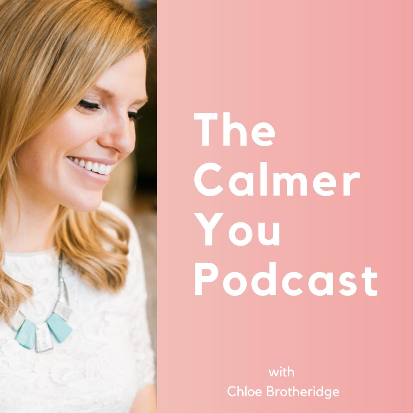 The Calmer You Podcast podcast artwork