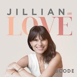 Jillian on Love podcast artwork