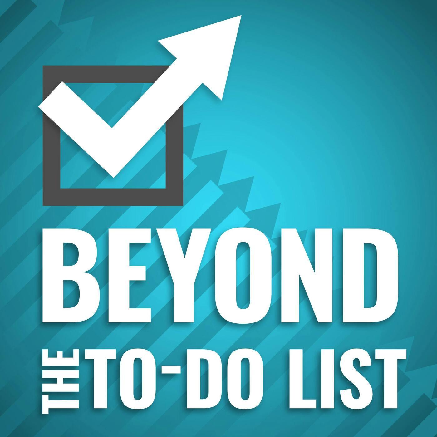 Beyond the To-Do List podcast artwork