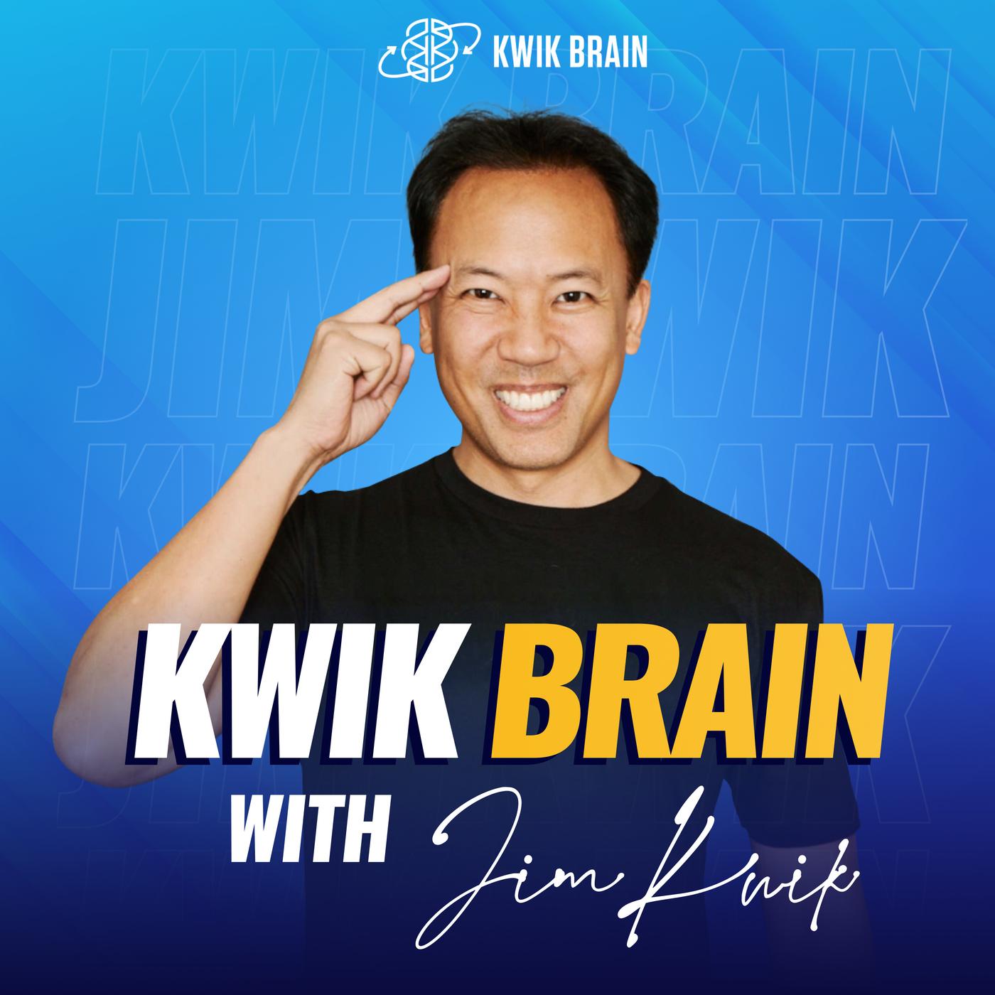 Kwik Brain with Jim Kwik podcast artwork