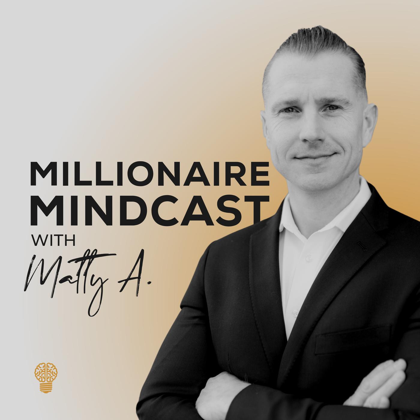Millionaire Mindcast podcast artwork