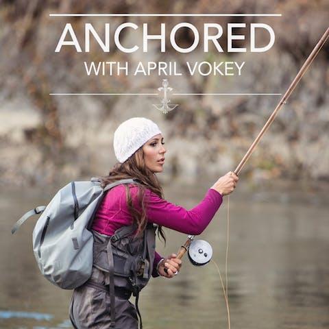 Anchored with April Vokey podcast artwork
