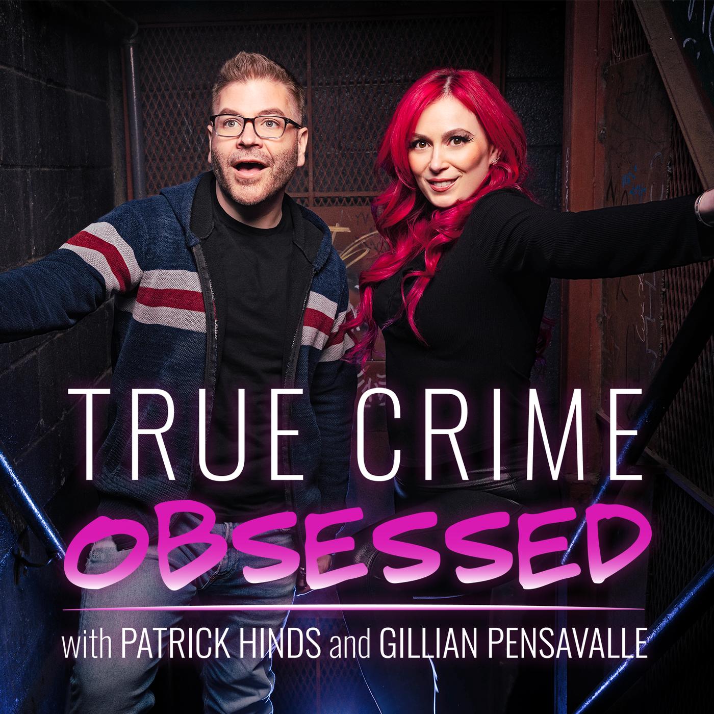 True Crime Obsessed podcast artwork