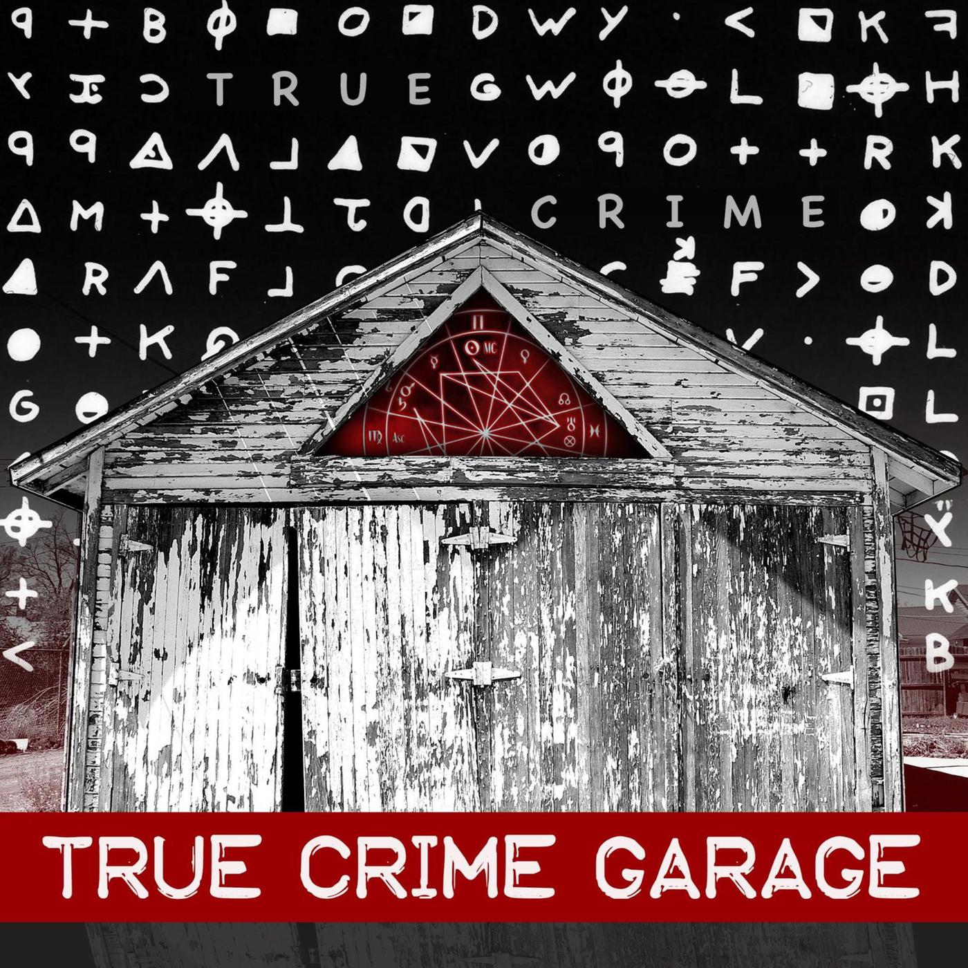True Crime Garage podcast artwork
