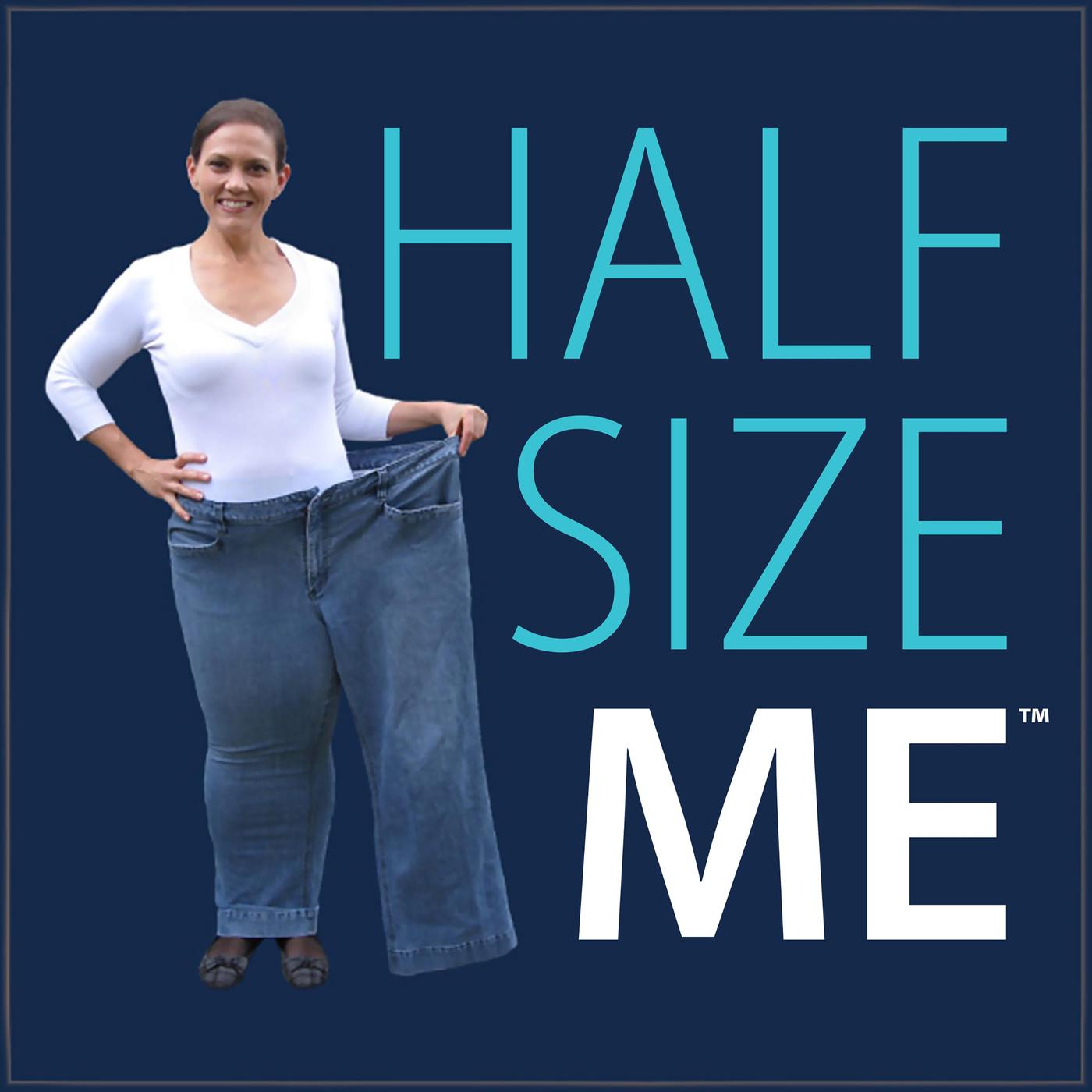 Half Size Me podcast artwork