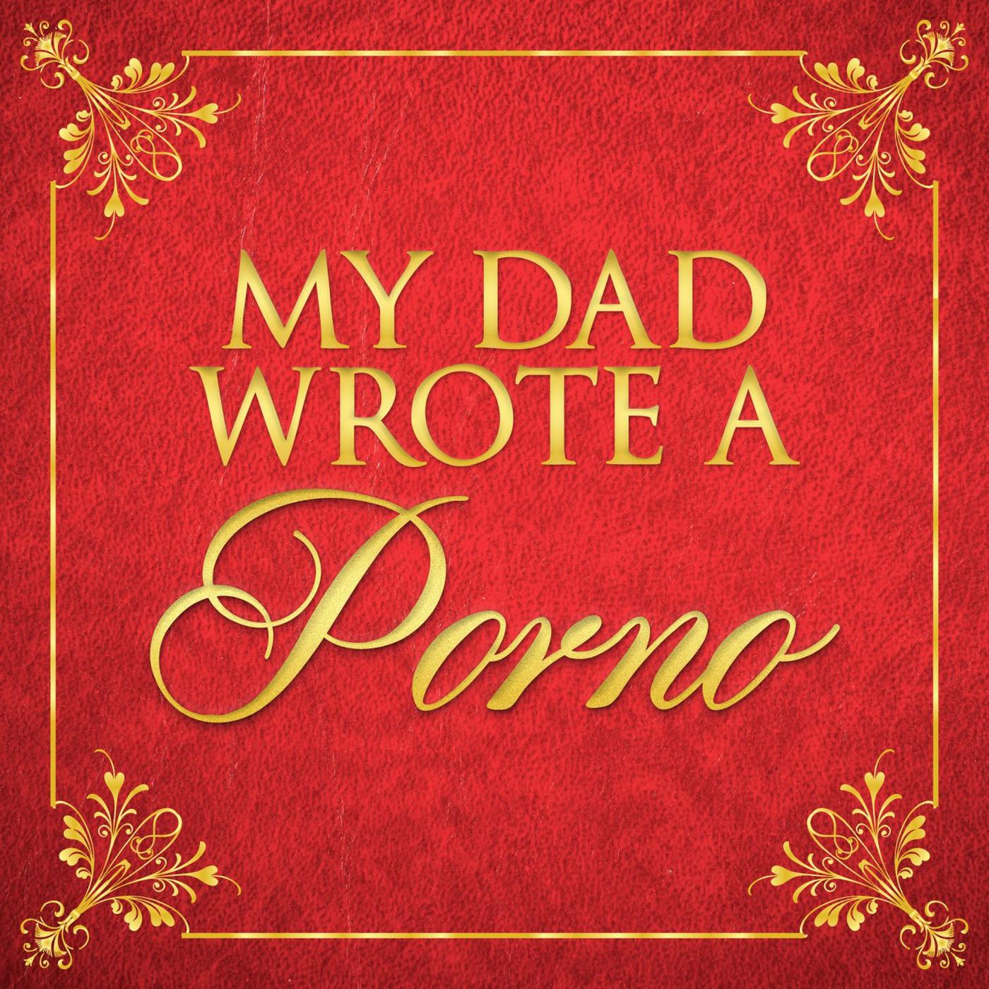 11) My Dad Wrote a Porno