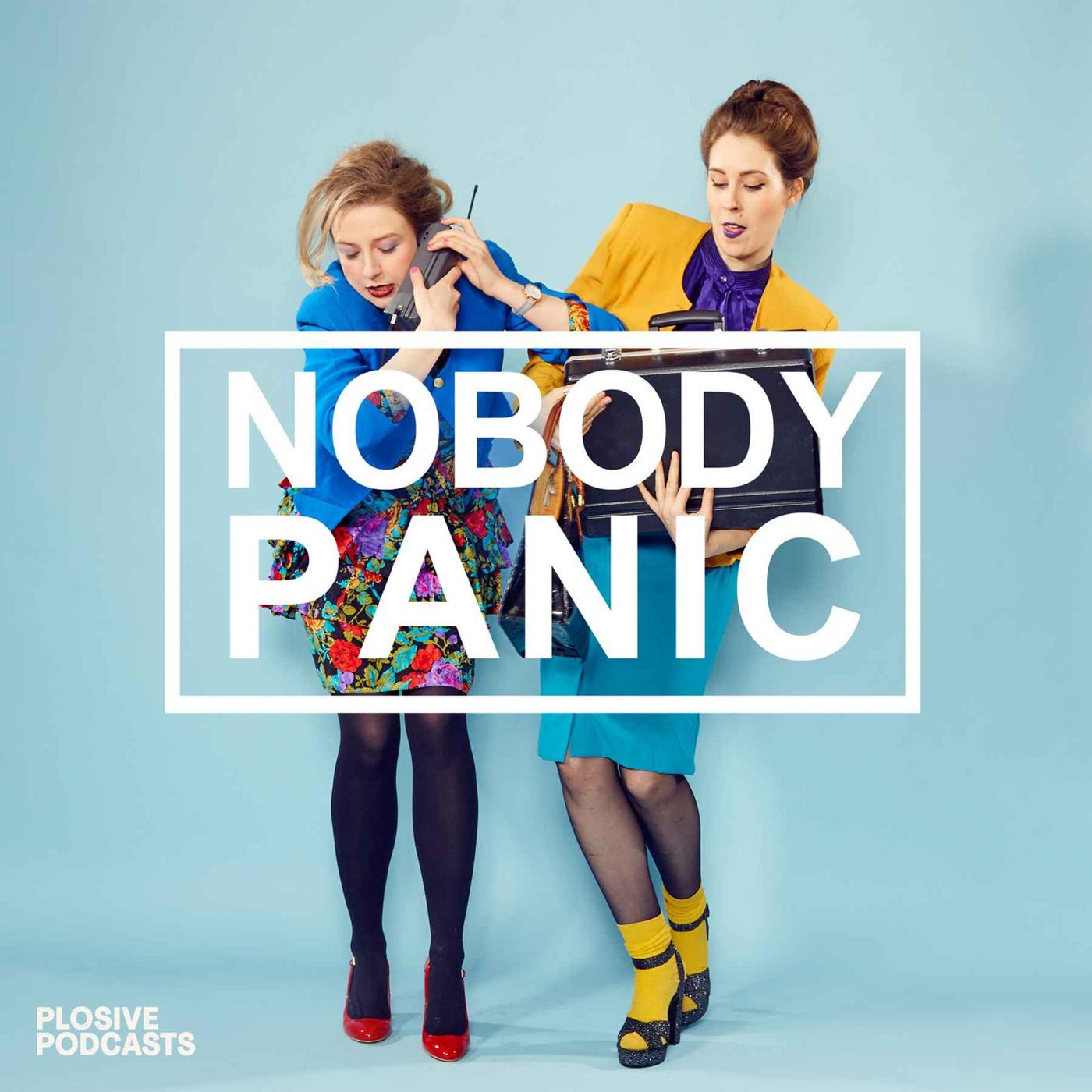 25) Nobody Panic
